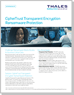 CipherTrust Transparent Encryption Ransomware Protection